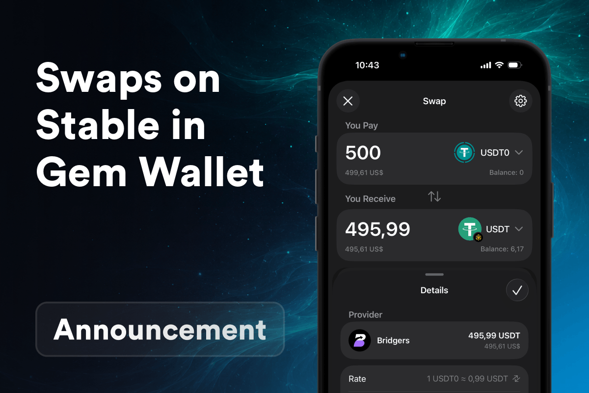 Gem WalletがStableでのスワップを追加：チェーン間のUSDT0とUniswap経由のSTABLE