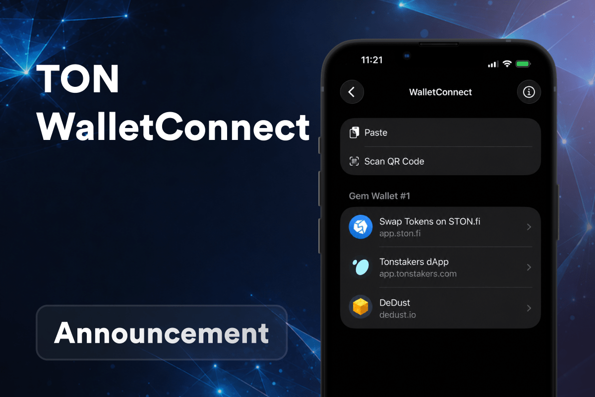 Gem Wallet Adds TON WalletConnect: Swap, Stake, and Trade on DeDust, STON.fi, and More