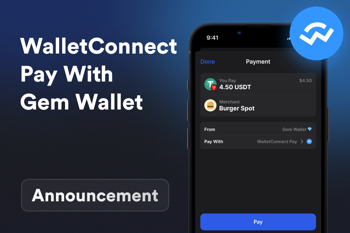 Gem Wallet تدمج WalletConnect Pay: ادفع للتجار بالعملات الرقمية برمز QR