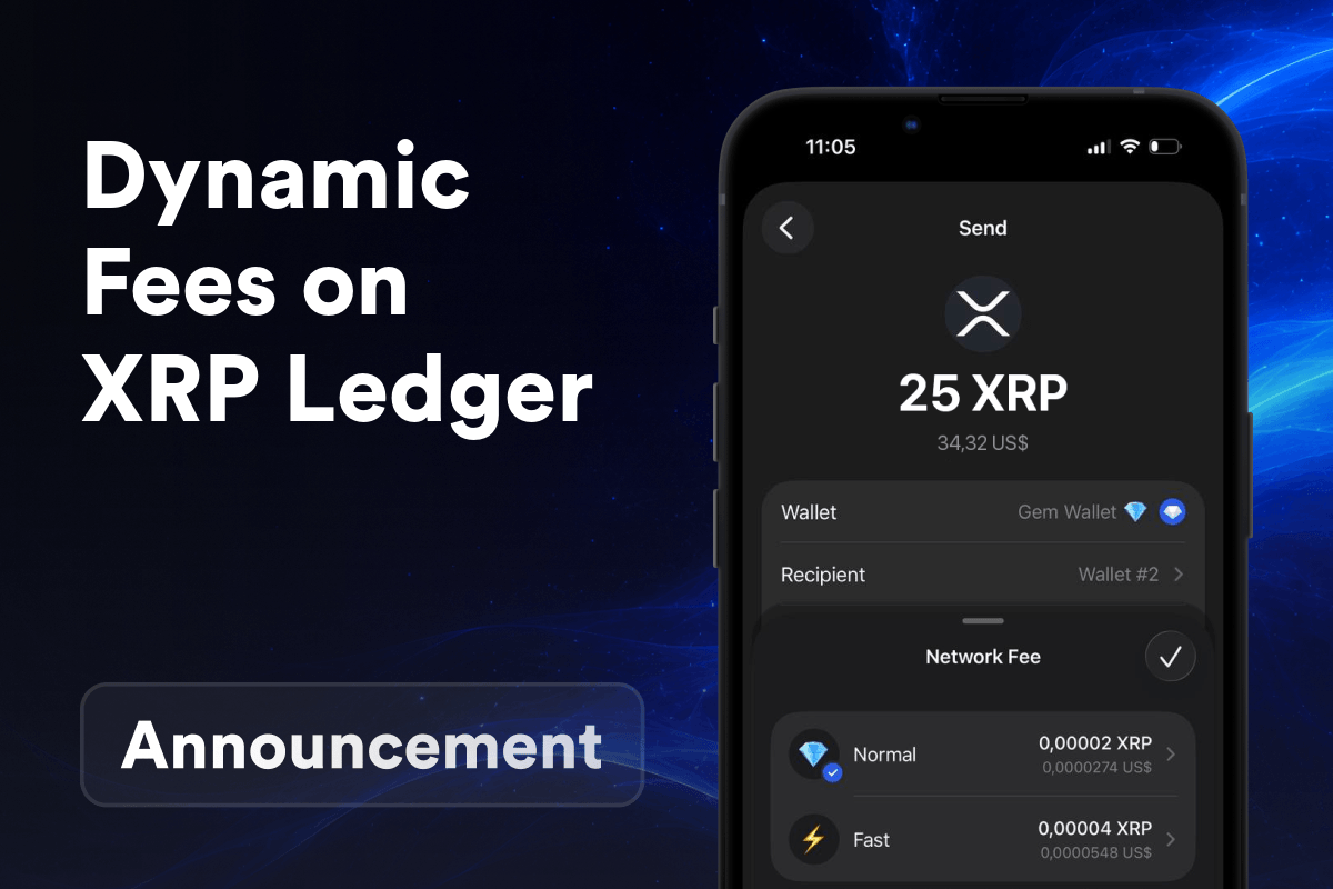 Gem Wallet 在 XRP Ledger 上支持动态网络手续费：按实时负载定价的转账