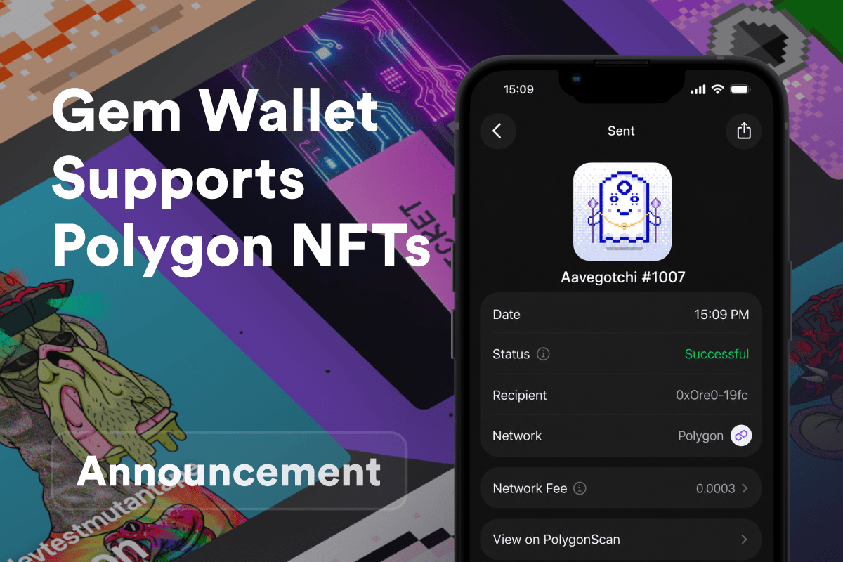 Gem Wallet Supports Polygon NFTs: Trading Cards, Game Items, and Domains in One App