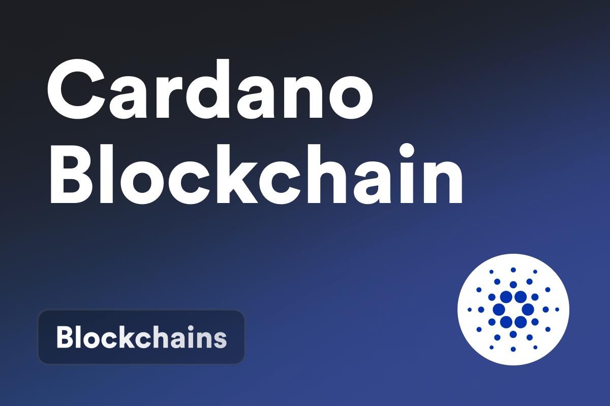 What Is The Cardano Blockchain?