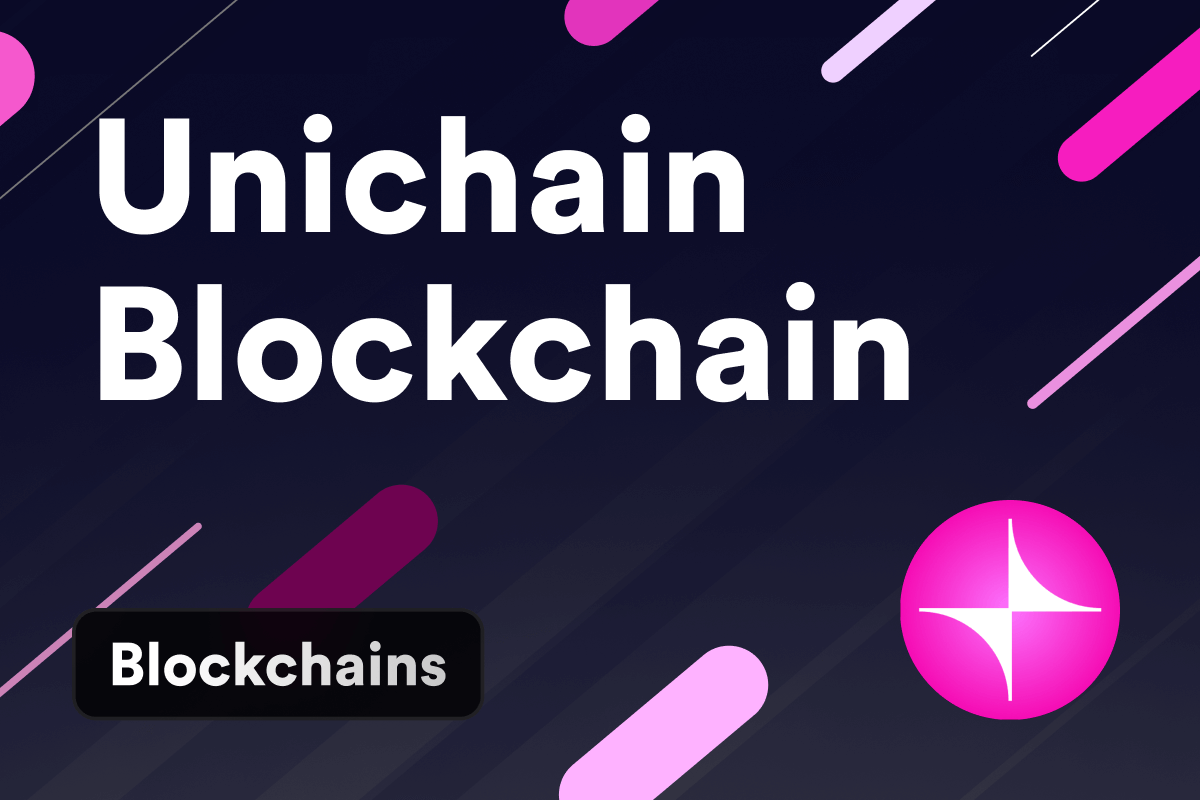 What Is The Unichain Blockchain?